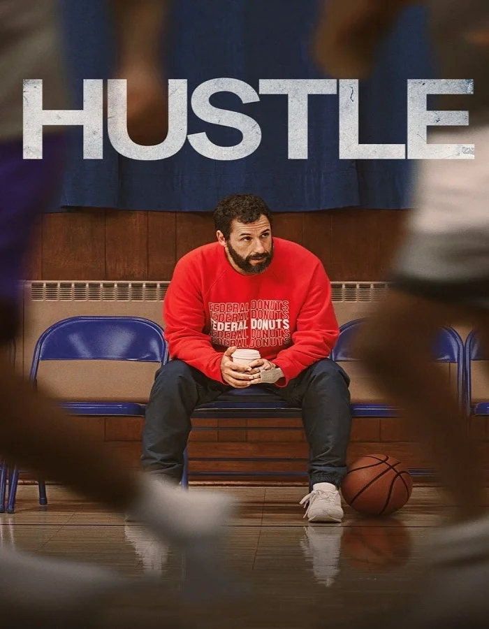 Hustle (2022) คนจะดัง… อย่าฉุด