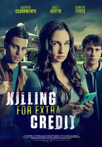 KILLING FOR EXTRA CREDIT (2024)