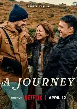 A Journey (2024) เดินทางไกลเท่าใจฝัน