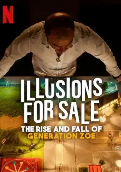 ILLUSIONS FOR SALE (2024) เทคนิคขายฝันของเจเนเรชั่นโซอี้