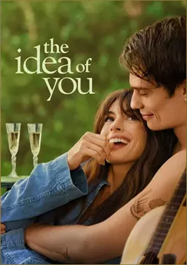 The Idea of You (2024) ภาพฝัน ฉันกับเธอ