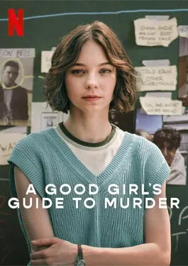 A Good Girl’s Guide to Murder (2024) คู่มือฆาตกรรมฉบับเด็กดี