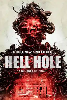 Hell Hole (2024)