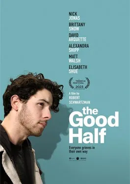 The Good Half (2024) เดอะ กู๊ด ฮาล์ฟ