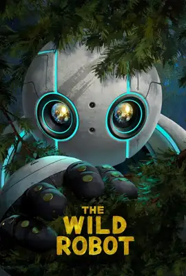 The Wild Robot (2024) หุ่นยนต์ผจญภัยในป่ากว้าง