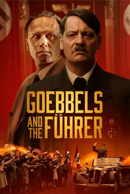 Goebbels and the Führer (2024)