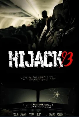 Hijack 93 (2024) ไฮแจ็ค 93