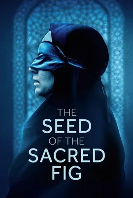 The Seed of the Sacred Fig (2024)