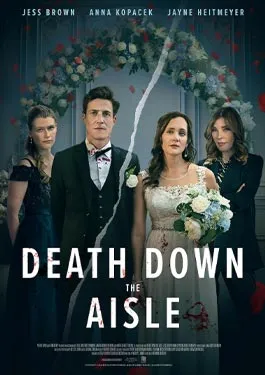 Death Down the Aisle (2024) เดด ดาวน์ ดิ ไอล์