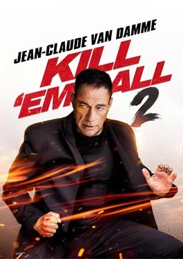 Kill Em All 2 (2024) ฆ่าให้เหี้ยน 2