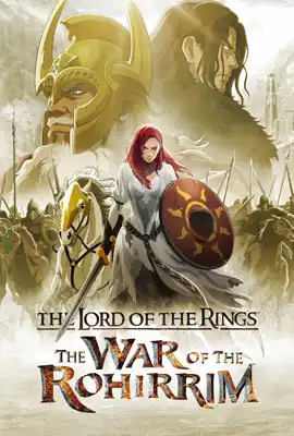 The Lord of the Rings The War of the Rohirrim (2024) เดอะ ลอร์ด ออฟ เดอะ ริงส์ ศึกแห่งโรฮิริม