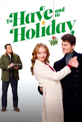 To Have and to Holiday (2024)