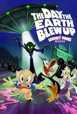 The Day the Earth Blew Up A Looney Tunes Movie (2025)